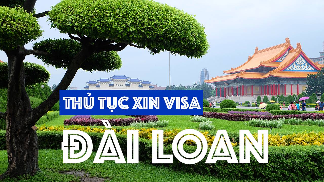 Dich vu lam visa Dai Loan uy tin, gia re, thu tuc don gian